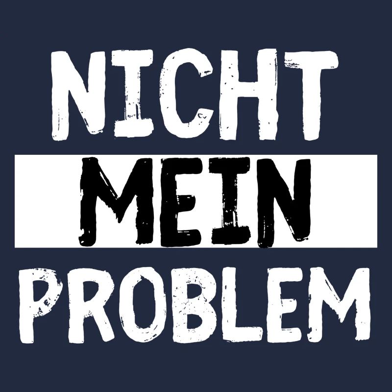 Nicht Mein Problem