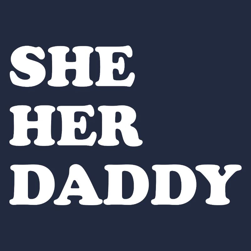She Her Daddy