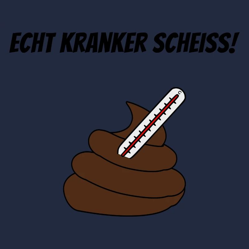Kranker Scheiss