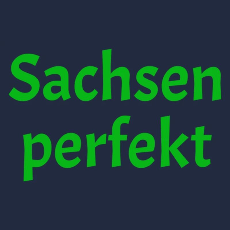 Sachsen perfekt