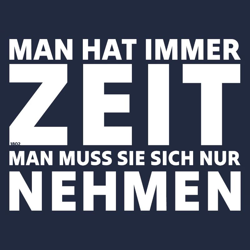 Man hat immer Zeit