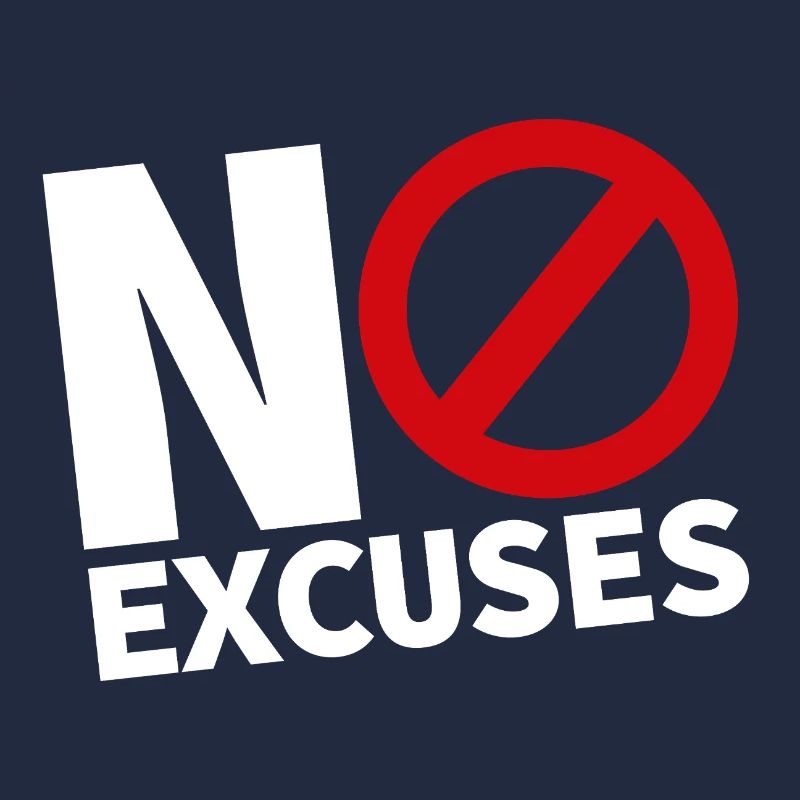 NO EXCUSES white