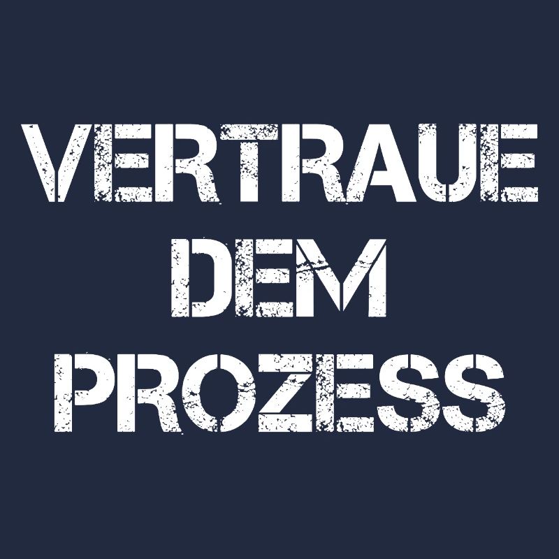 Faites confiance au processus