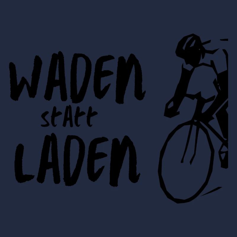 Waden statt laden