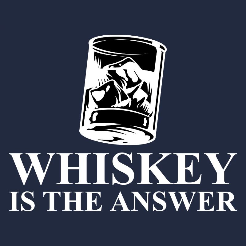 Whiskey is the answer