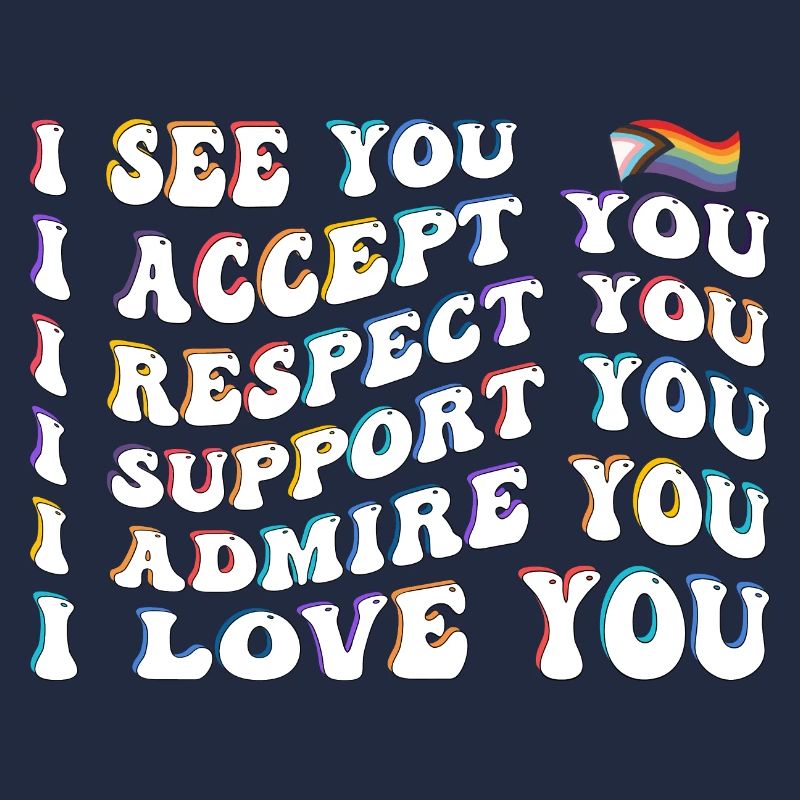 Proud Ally: I Accept, Respect, Support, Admire,