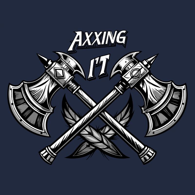 AXES, AXXING IT