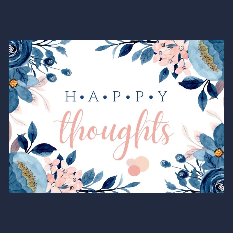 HAPPY THOUGHTS