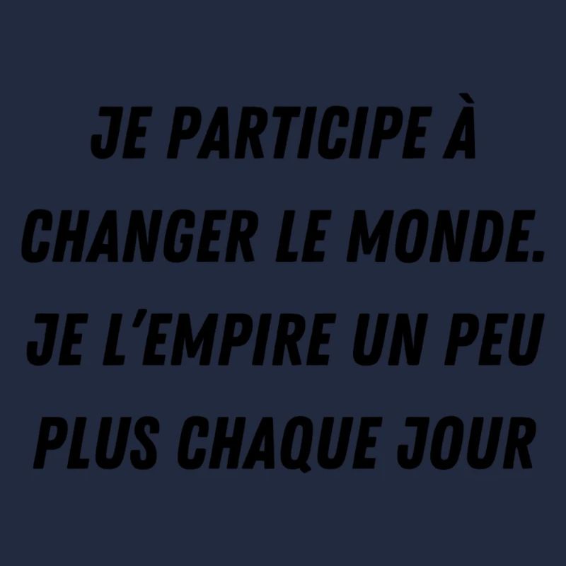 changer le monde