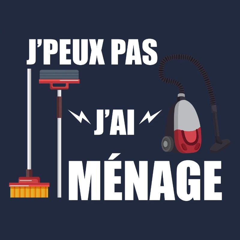 j'peux pas j'ai ménage