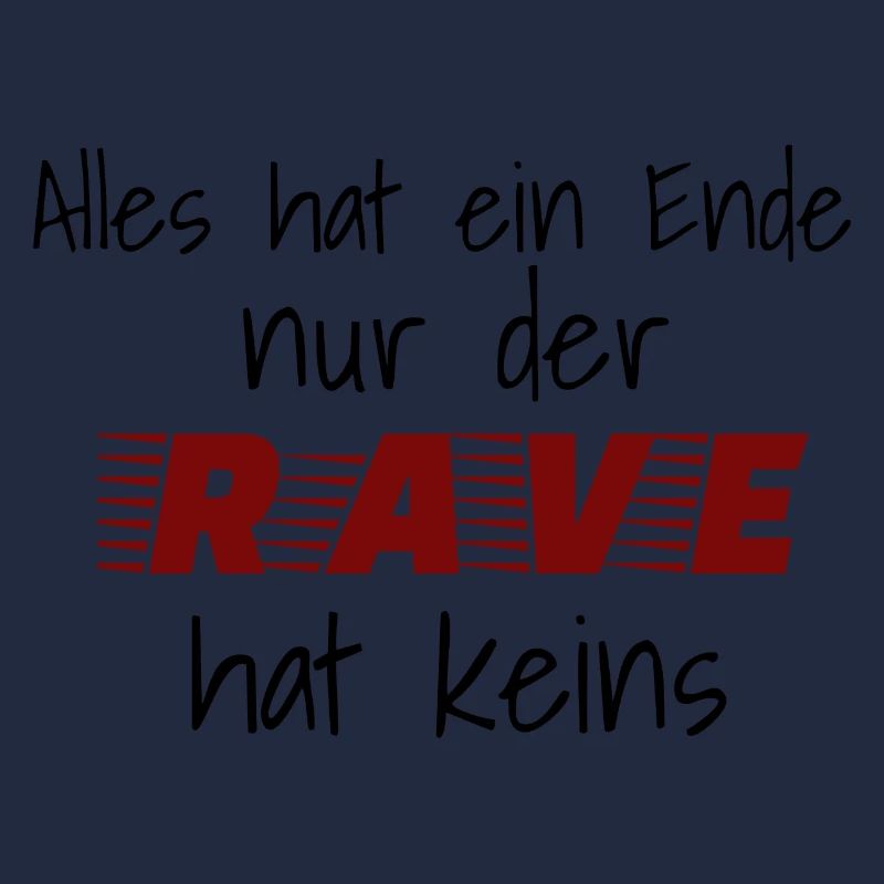Alles hat ein Ende nur der Rave hat keins