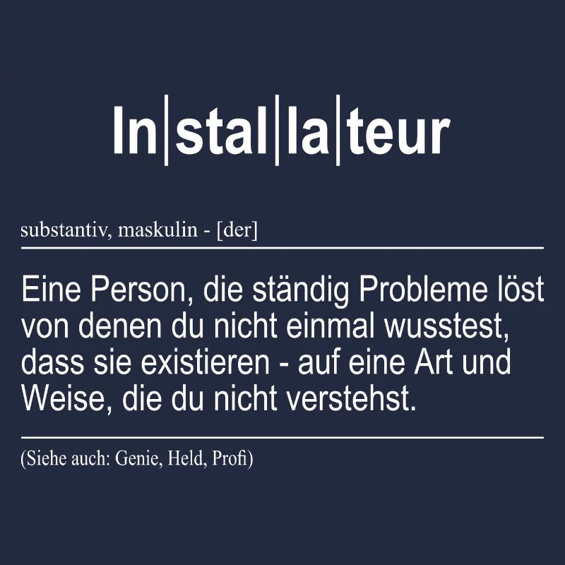 Handwerker, Installateur Spruch Geschenkidee