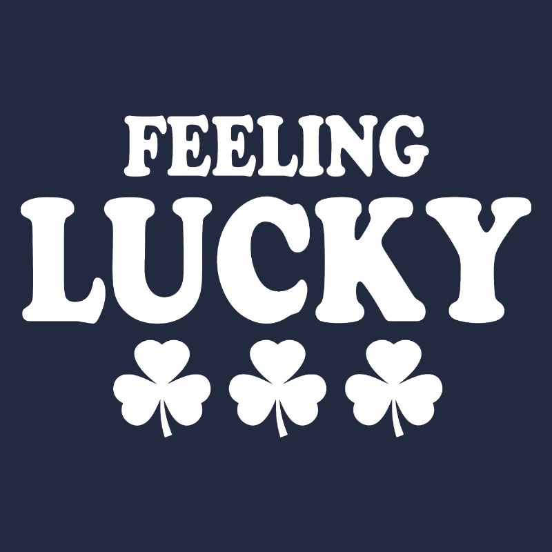 feeling lucky