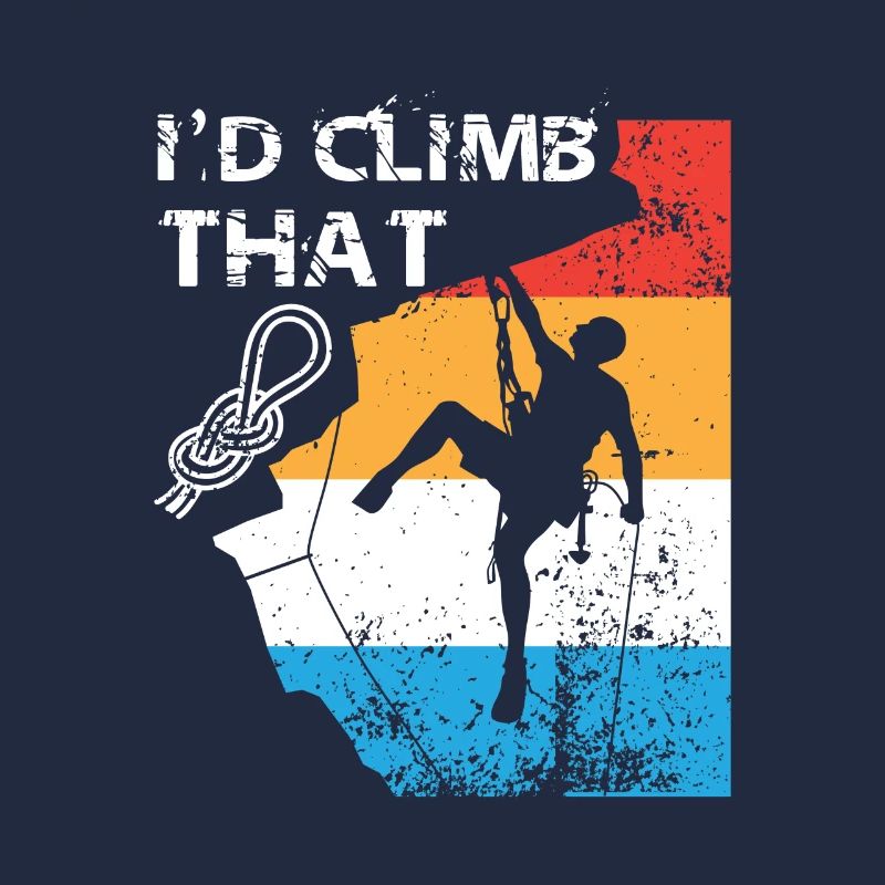 I'd climb that - hiking climbing gift