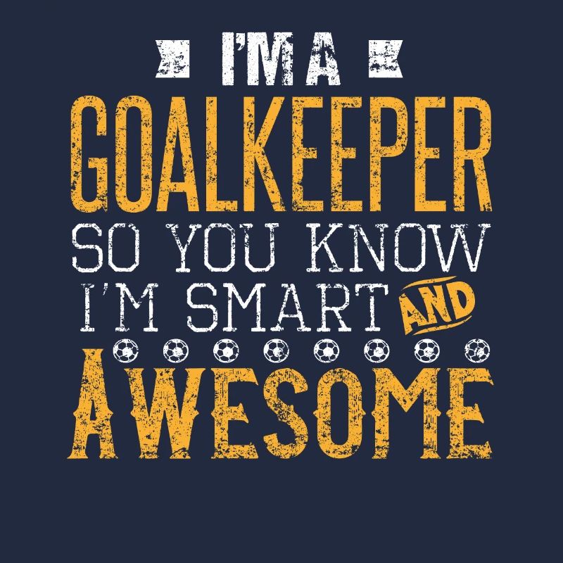 Smart, great, great goalkeeper