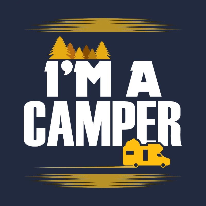 I’m a Camper Ich bin ein Camper Geschenk Idee