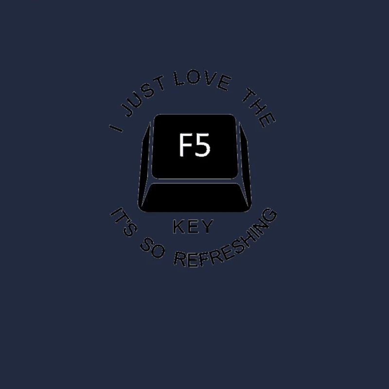 The F5 Key - It's So Refreshing