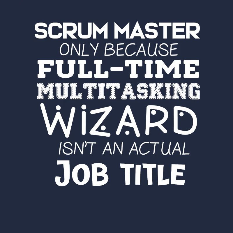 Scrum Master Funny Scrum Master Gift