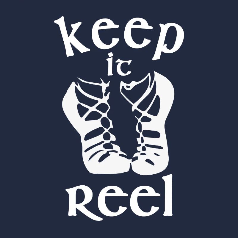 Cool Keep it Reel Design de danse irlandaise