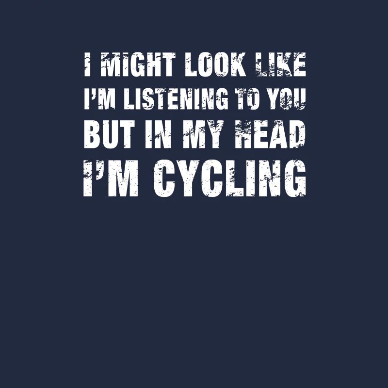 Funny Cycling print Distressed White Text graphic
