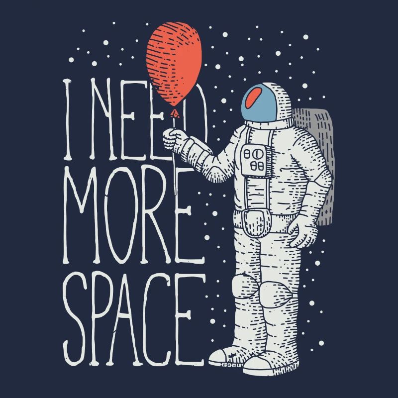 Need More Space Geschenkidee