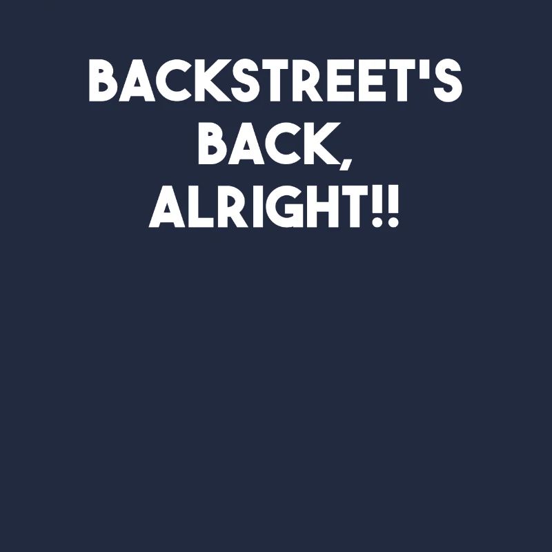 Backstreet's Back, Alright