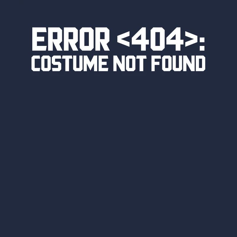 Error 404 Costume Not Found Computer Nerd Geschenk