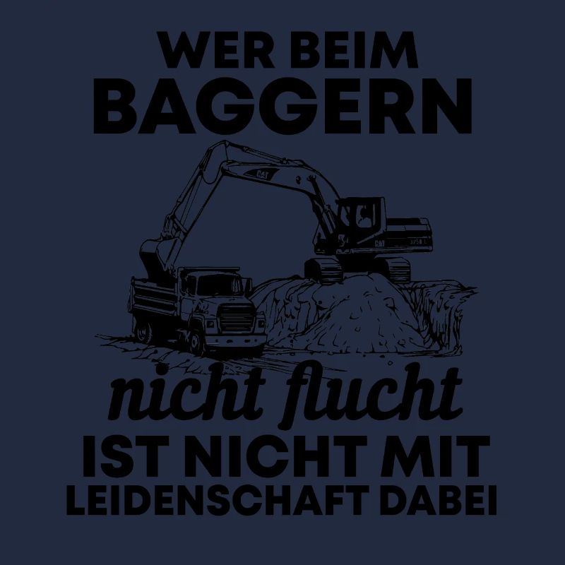 Bagger Baggerfahrer Spruch Geschenk