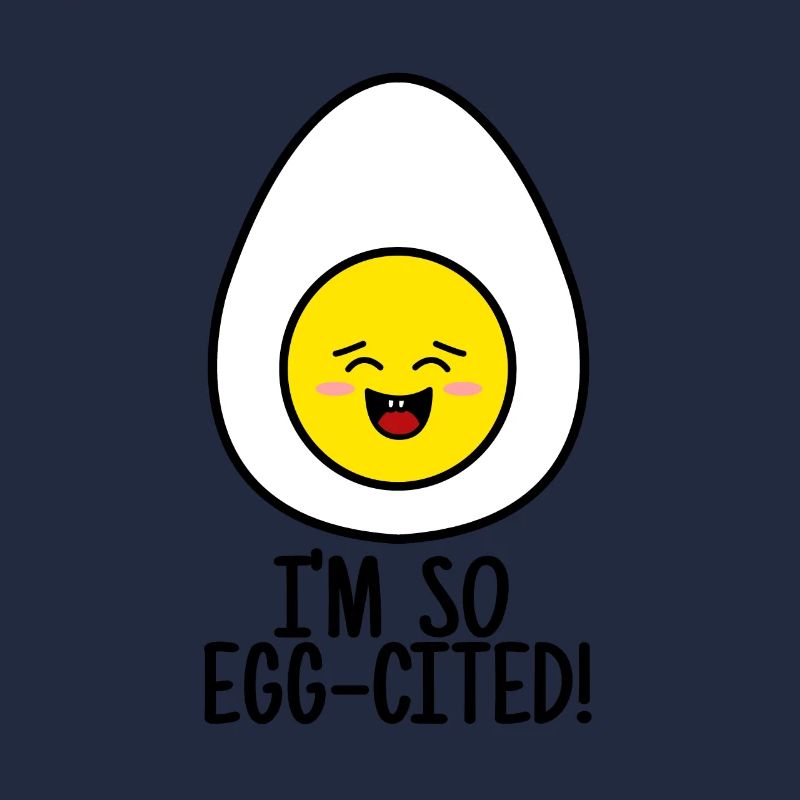 Ei Egg-Cited