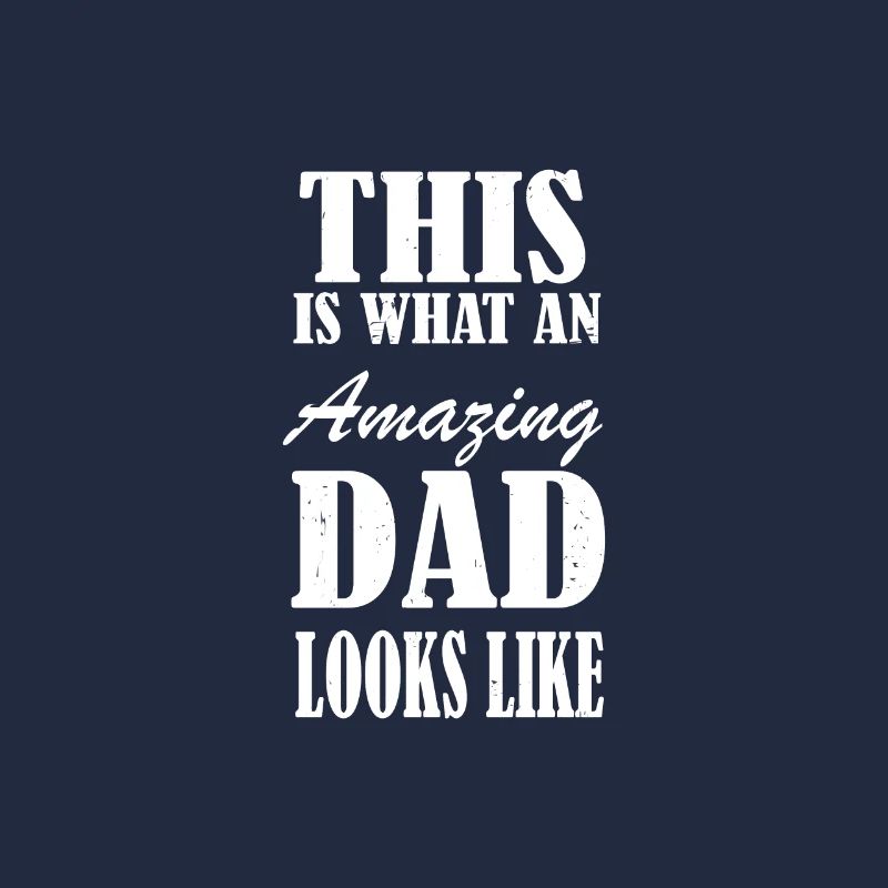 Father's Day Daddy Daddy Daddy Dad Dad Daddy