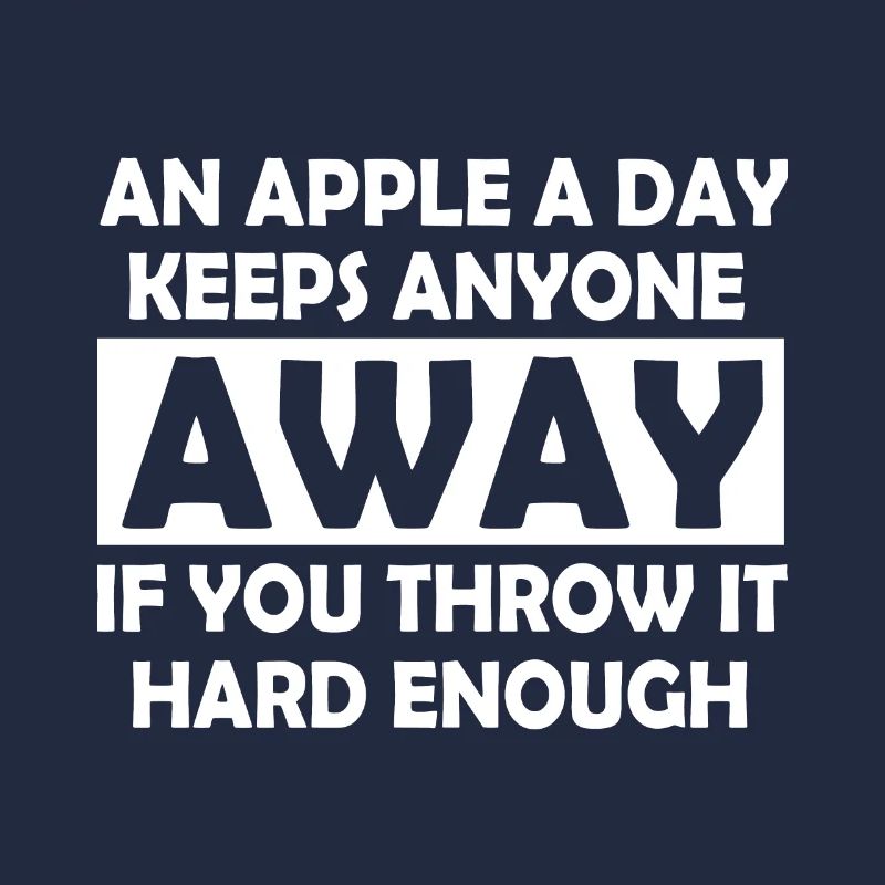 Funny sayings apple sarcasm gift