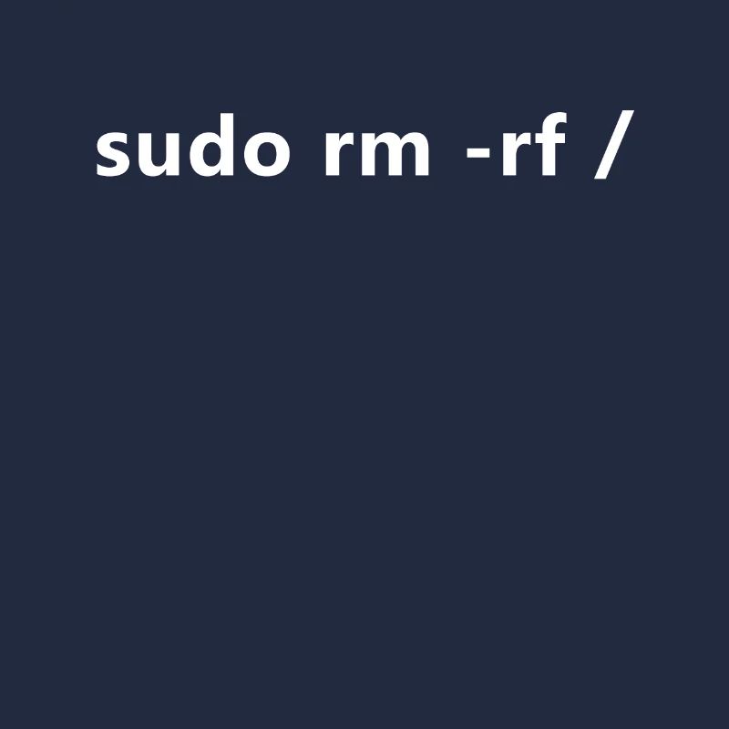 Linux Admin Programmierer sudo rm rf / Linux