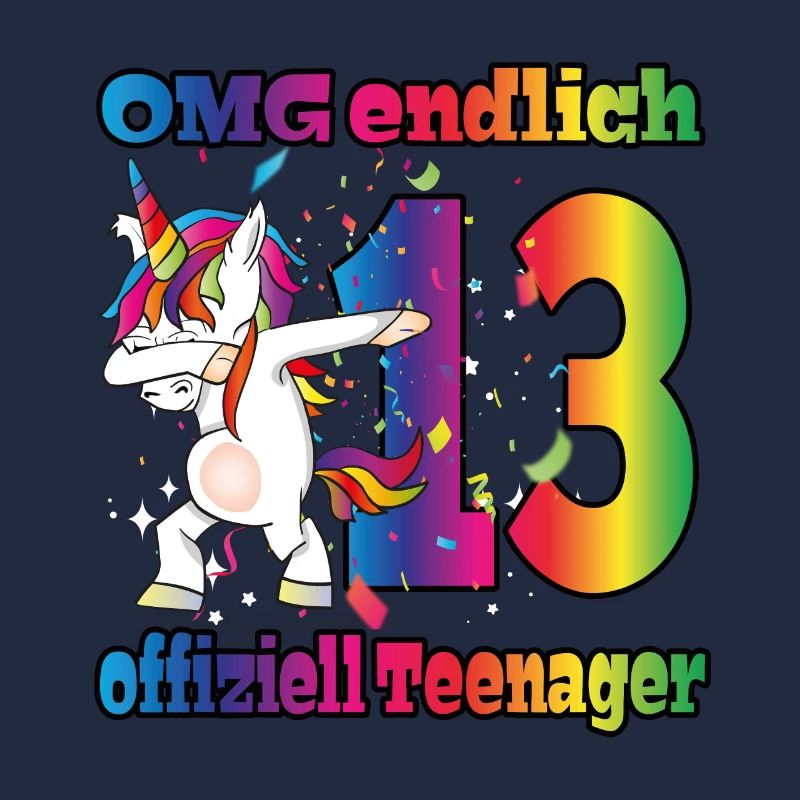 OMG endlich 13! Dabbing Einhorn 13. Geburtstag