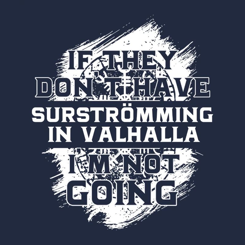 Surströmming in Valhalla Tshirt