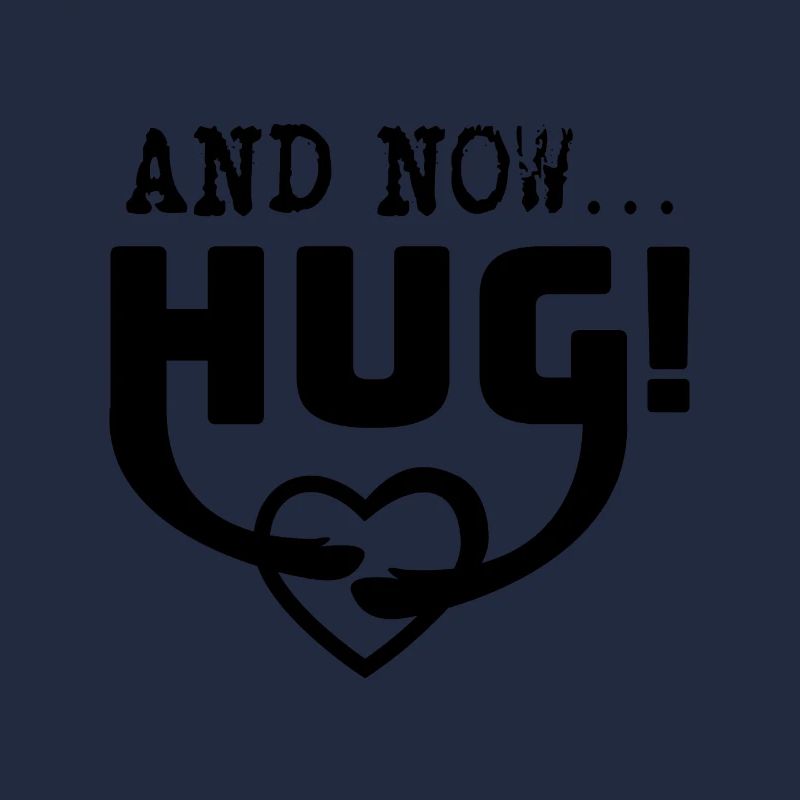 et maintenant ... HUG! étreinte