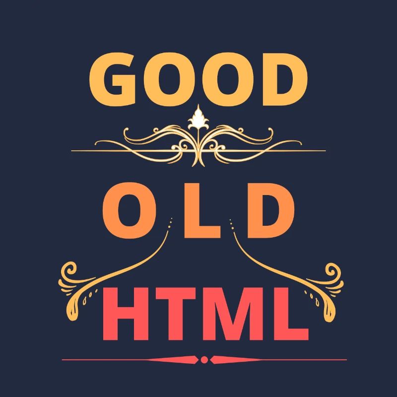 Good Old HTML Webdesign