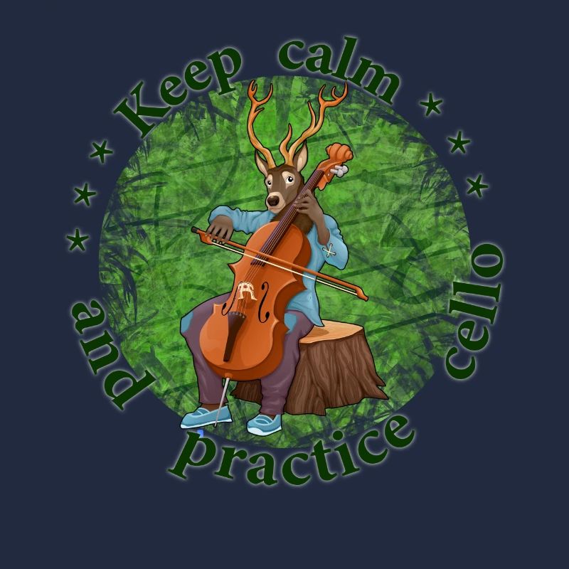 Keep calm practice Cello Violoncello Rentier