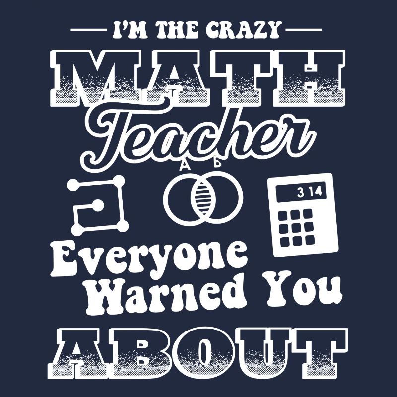 Math Teacher Crazy Math Teacher