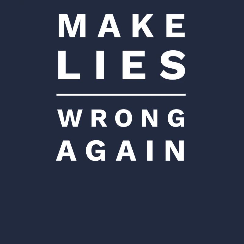 Make Lies Wrong Again Anti-