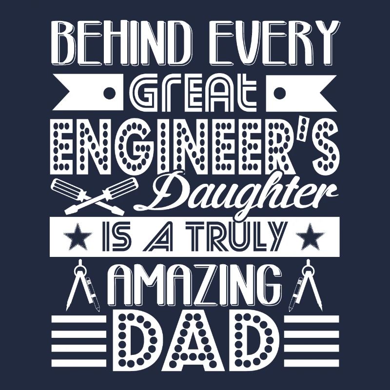 Engineer Engineer Dad