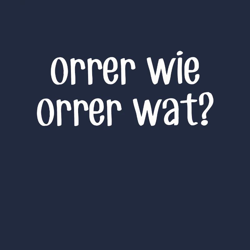 ORRER WIE ORRER WAT - Siegerland Wittgenstein