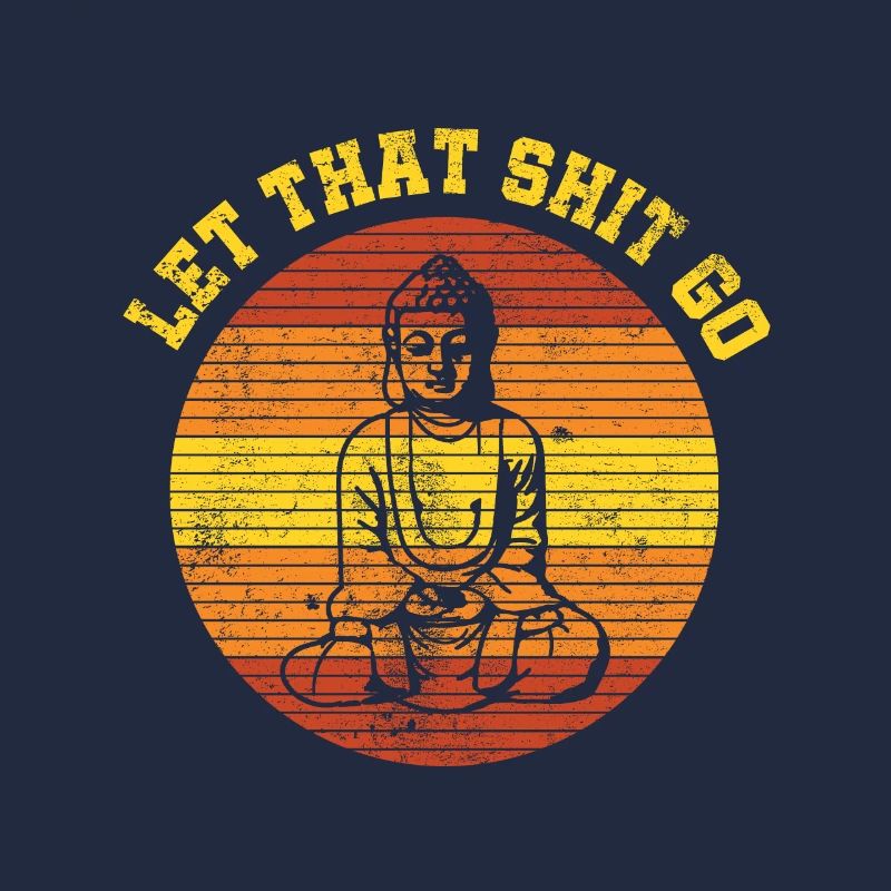 Let That Shit Go