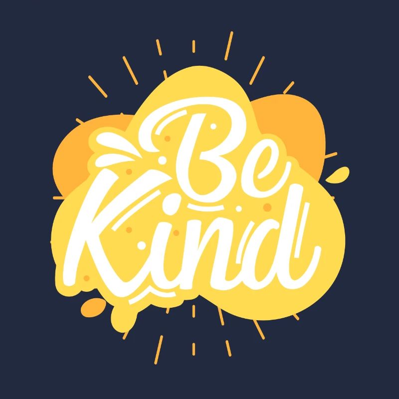 Be nice