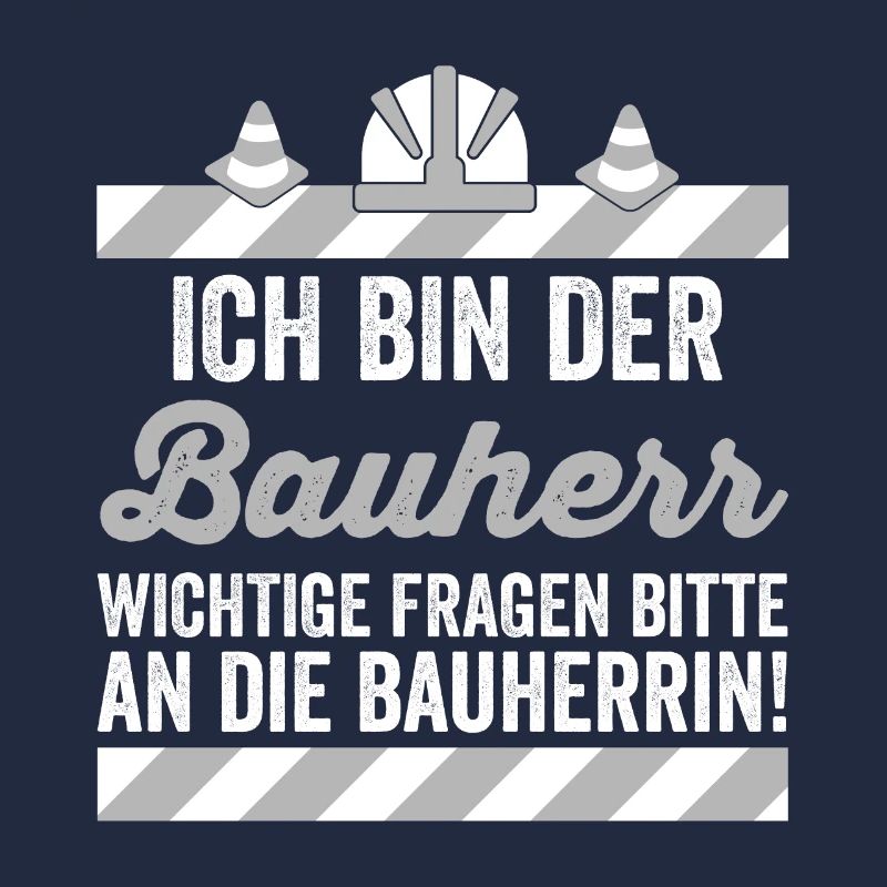 Ich bin der Bauherr