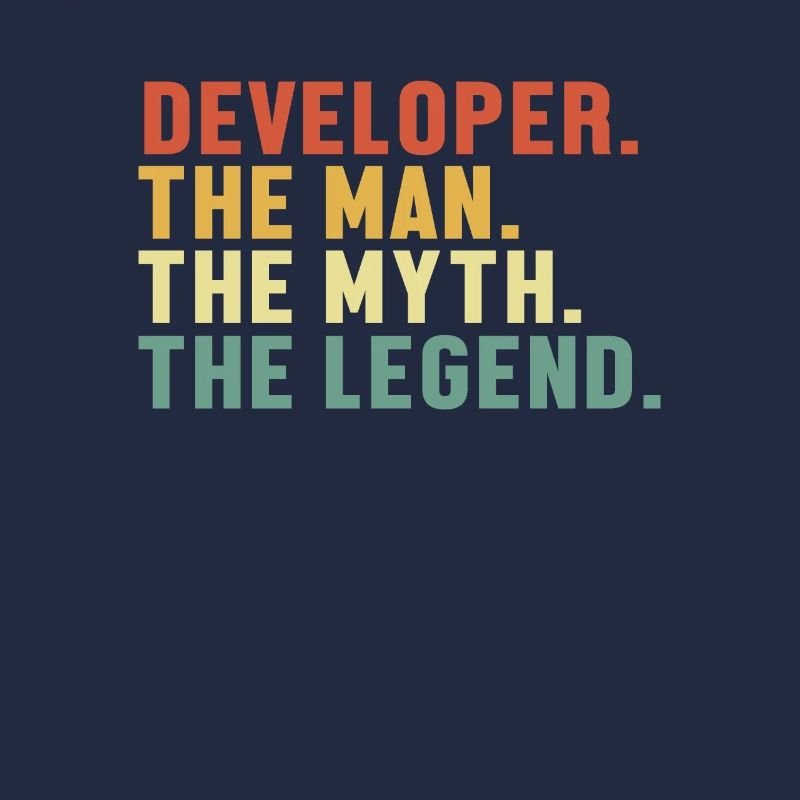 Developer Man Myth Legend Systems Engineer