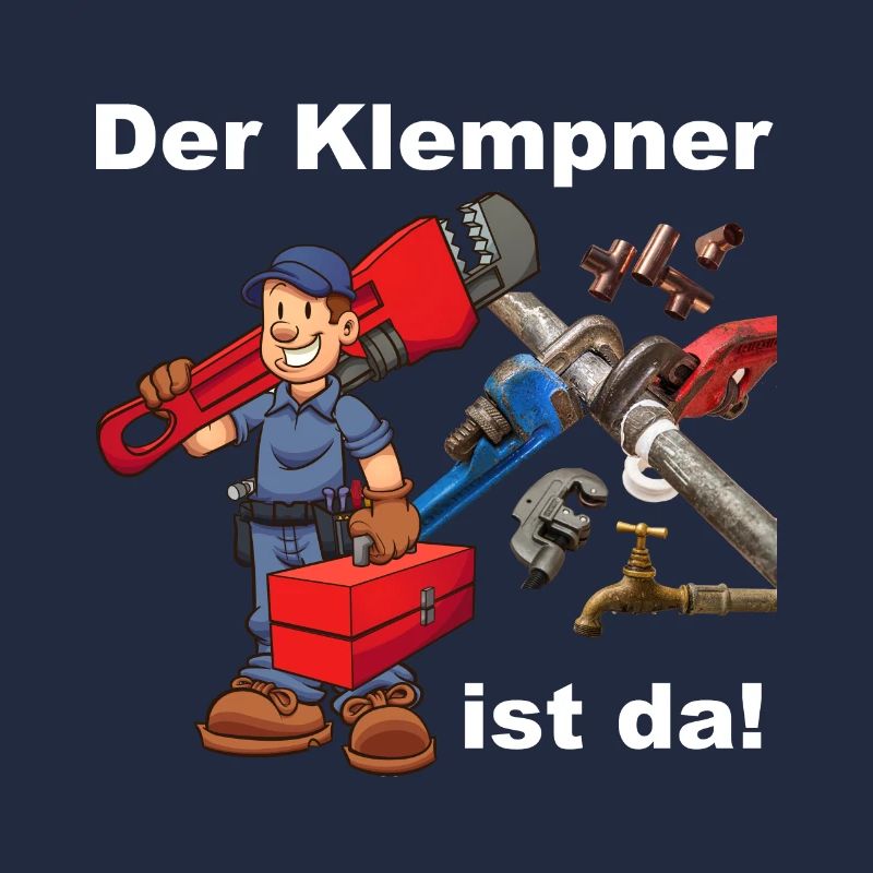 Der Klempner ist da!