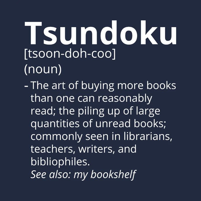 Tsundoku Definition Description