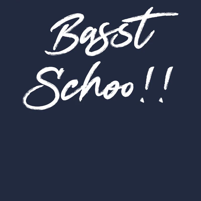 Basst scho