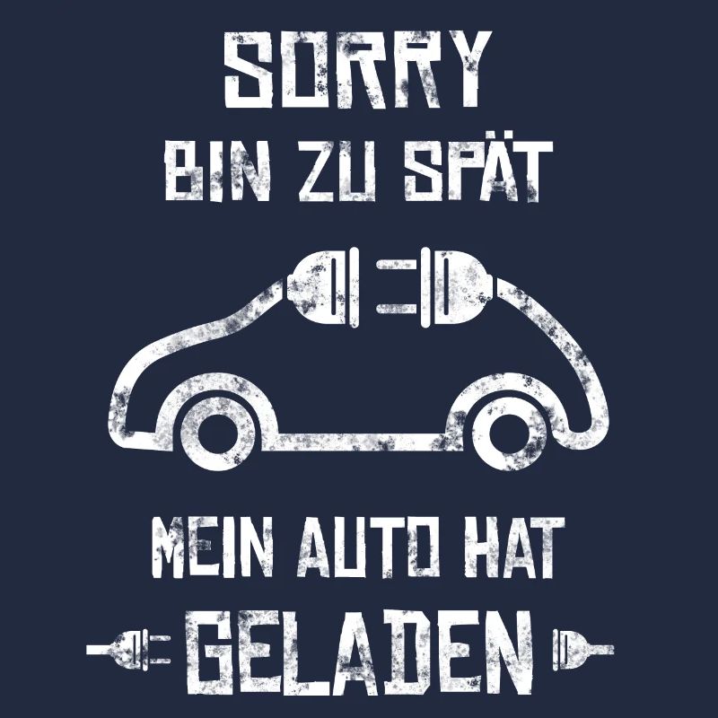 Lustiger Spruch Elektroauto E-Auto Strom