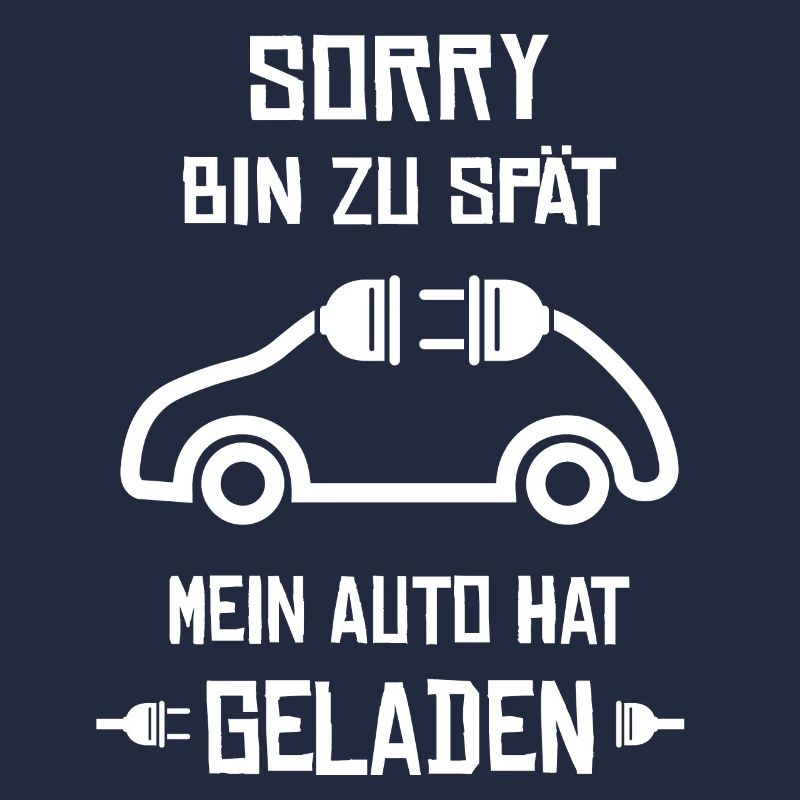 Lustiger Spruch Elektroauto E-Auto Strom